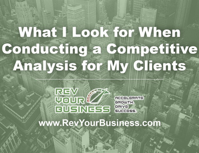 what-i-look-for-when-conducting-a-competitive-analysis-for-my-clients