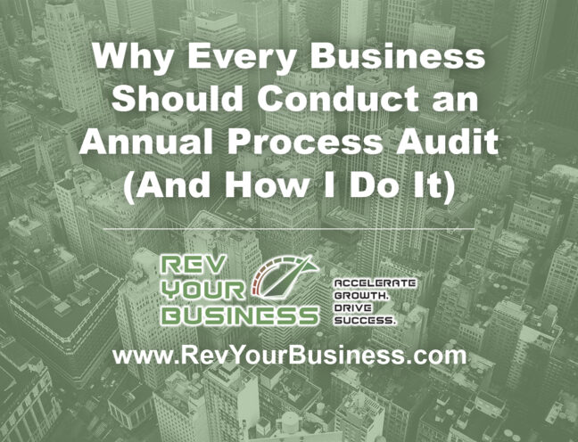 why-every-business-should-conduct-an-annual-process-audit-and-how-i-do-it